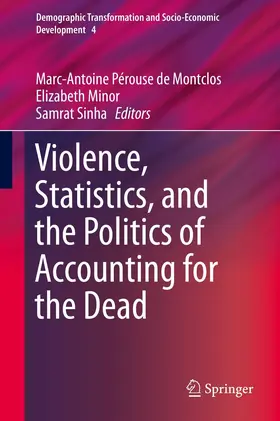 Pérouse de Montclos / Minor / Sinha | Violence, Statistics, and the Politics of Accounting for the Dead | E-Book | sack.de