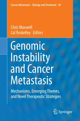 Maxwell / Roskelley | Genomic Instability and Cancer Metastasis | E-Book | sack.de