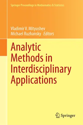 Mityushev / Ruzhansky | Analytic Methods in Interdisciplinary Applications | E-Book | www2.sack.de