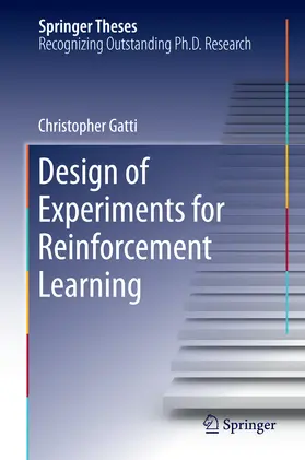 Gatti | Design of Experiments for Reinforcement Learning | E-Book | sack.de