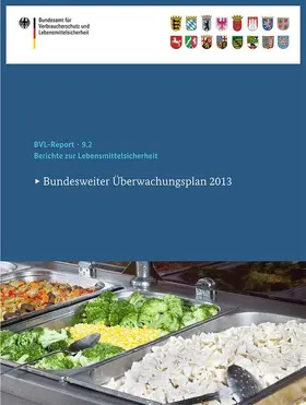 BVL |  Berichte zur Lebensmittelsicherheit 2013 | Buch |  Sack Fachmedien