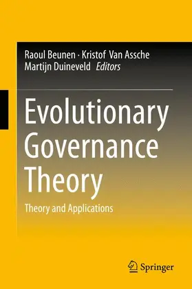Beunen / Duineveld / Van Assche | Evolutionary Governance Theory | Buch | 978-3-319-12273-1 | www2.sack.de