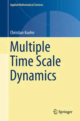 Kuehn | Multiple Time Scale Dynamics | E-Book | sack.de