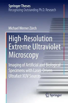 Zürch | High-Resolution Extreme Ultraviolet Microscopy | E-Book | sack.de