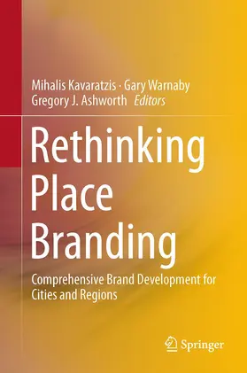 Kavaratzis / Ashworth / Warnaby |  Rethinking Place Branding | Buch |  Sack Fachmedien
