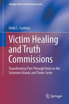 Guthrey |  Victim Healing and Truth Commissions | Buch |  Sack Fachmedien