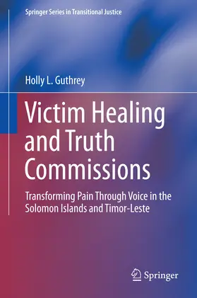 Guthrey |  Victim Healing and Truth Commissions | eBook | Sack Fachmedien