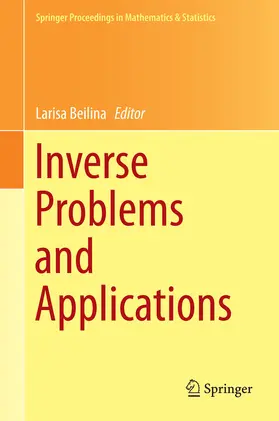 Beilina |  Inverse Problems and Applications | eBook | Sack Fachmedien