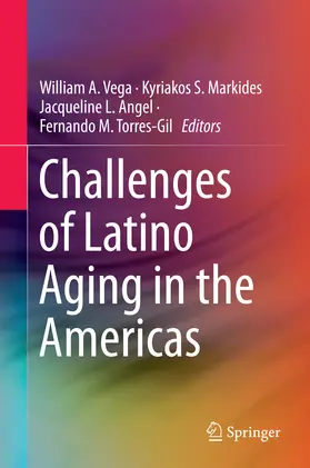 Vega / Markides / Angel |  Challenges of Latino Aging in the Americas | eBook | Sack Fachmedien