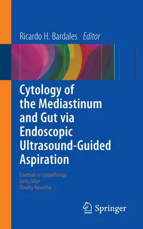 Bardales |  Cytology of the Mediastinum and Gut Via Endoscopic Ultrasound-Guided Aspiration | eBook | Sack Fachmedien
