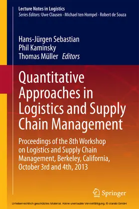 Sebastian / Kaminsky / Müller |  Quantitative Approaches in Logistics and Supply Chain Management | eBook | Sack Fachmedien