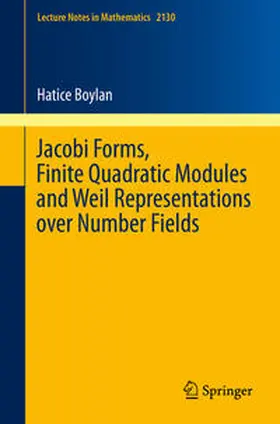 Boylan | Jacobi Forms, Finite Quadratic Modules and Weil Representations over Number Fields | E-Book | sack.de