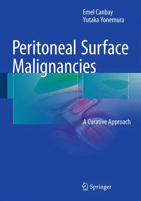 Yonemura / Canbay |  Peritoneal Surface Malignancies | Buch |  Sack Fachmedien