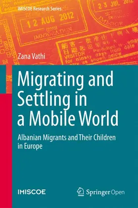 Vathi |  Migrating and Settling in a Mobile World | Buch |  Sack Fachmedien