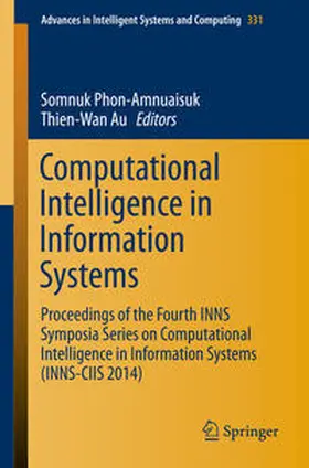 Phon-Amnuaisuk / Au | Computational Intelligence in Information Systems | Buch | 978-3-319-13152-8 | www2.sack.de