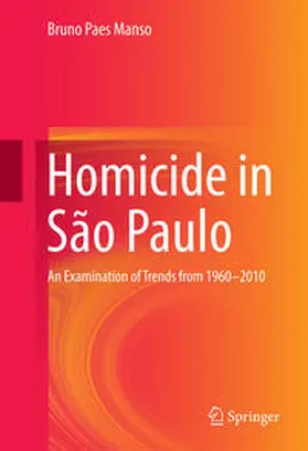 Manso | Homicide in São Paulo | Buch | 978-3-319-13164-1 | www2.sack.de