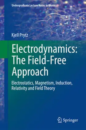Prytz |  Electrodynamics: The Field-Free Approach | eBook | Sack Fachmedien