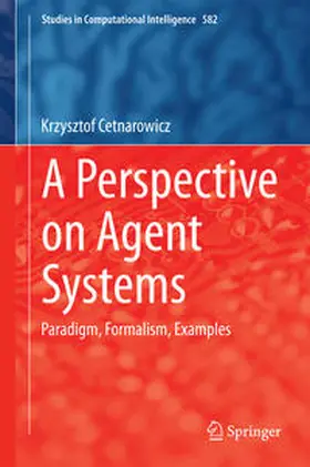 Cetnarowicz |  A Perspective on Agent Systems | eBook | Sack Fachmedien