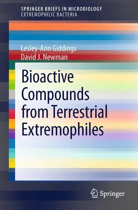 Newman / Giddings |  Bioactive Compounds from Terrestrial Extremophiles | Buch |  Sack Fachmedien