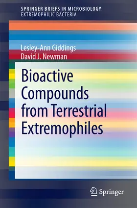 Giddings / Newman |  Bioactive Compounds from Terrestrial Extremophiles | eBook | Sack Fachmedien