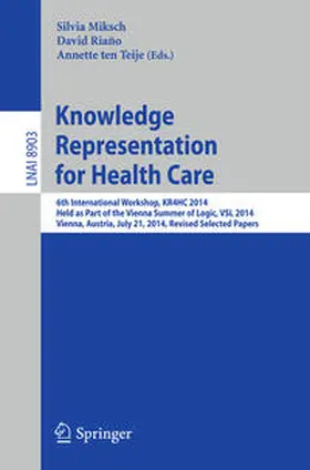 Miksch / Riaño / ten Teije | Knowledge Representation for Health Care | E-Book | sack.de