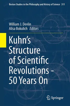 Bokulich / Devlin |  Kuhn's Structure of Scientific Revolutions - 50 Years On | Buch |  Sack Fachmedien