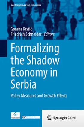 Schneider / Krstic / Krstic |  Formalizing the Shadow Economy in Serbia | Buch |  Sack Fachmedien