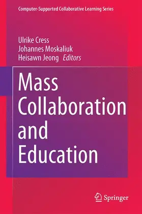 Cress / Jeong / Moskaliuk |  Mass Collaboration and Education | Buch |  Sack Fachmedien