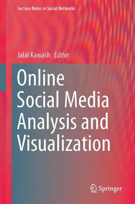 Kawash |  Online Social Media Analysis and Visualization | Buch |  Sack Fachmedien