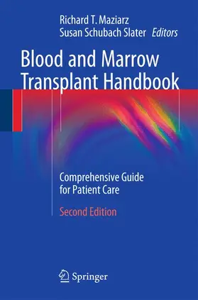 Maziarz / Slater |  Blood and Marrow Transplant Handbook | Buch |  Sack Fachmedien