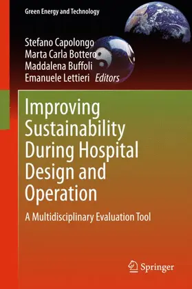 Capolongo / Lettieri / Bottero |  Improving Sustainability During Hospital Design and Operation | Buch |  Sack Fachmedien