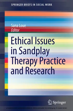 Loue | Ethical Issues in Sandplay Therapy Practice and Research | E-Book | sack.de