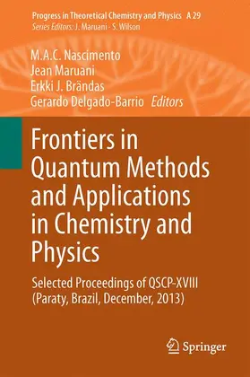Nascimento / Delgado-Barrio / Maruani |  Frontiers in Quantum Methods and Applications in Chemistry and Physics | Buch |  Sack Fachmedien