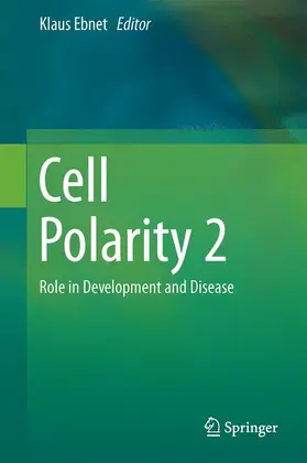 Ebnet |  Cell Polarity 2 | Buch |  Sack Fachmedien