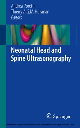 Poretti / Huisman |  Neonatal Head and Spine Ultrasonography | eBook | Sack Fachmedien