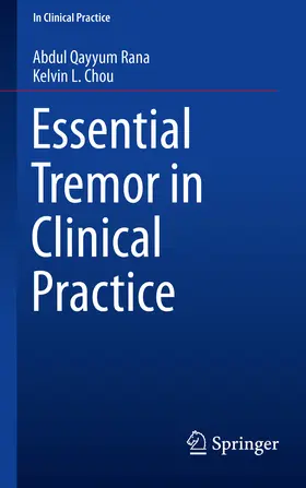 Rana / Chou |  Essential Tremor in Clinical Practice | eBook | Sack Fachmedien