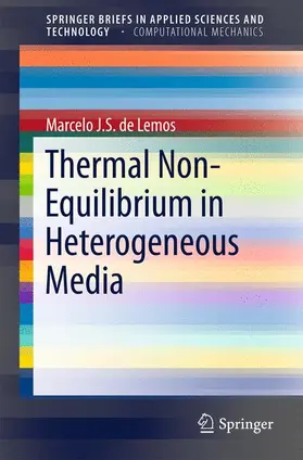 de Lemos |  Thermal Non-Equilibrium in Heterogeneous Media | Buch |  Sack Fachmedien