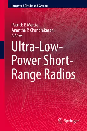 Mercier / Chandrakasan |  Ultra-Low-Power Short-Range Radios | eBook | Sack Fachmedien