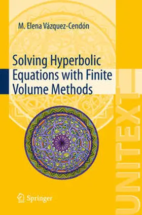 Vázquez-Cendón | Solving Hyperbolic Equations with Finite Volume Methods | E-Book | sack.de