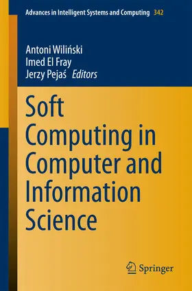 Wilinski / Wilinski / Fray |  Soft Computing in Computer and Information Science | eBook | Sack Fachmedien