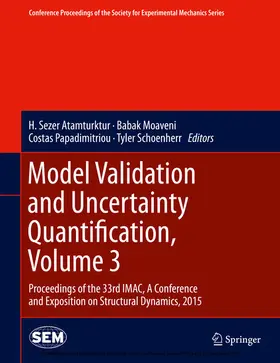 Atamturktur / Moaveni / Papadimitriou |  Model Validation and Uncertainty Quantification, Volume 3 | eBook | Sack Fachmedien