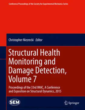Niezrecki | Structural Health Monitoring and Damage Detection, Volume 7 | E-Book | sack.de