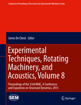 De Clerck |  Experimental Techniques, Rotating Machinery, and Acoustics, Volume 8 | eBook | Sack Fachmedien