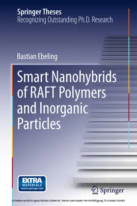 Ebeling | Smart Nanohybrids of RAFT Polymers and Inorganic Particles | E-Book | sack.de