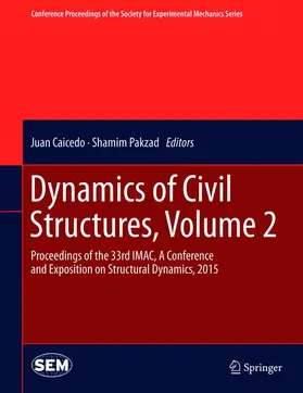 Pakzad / Caicedo |  Dynamics of Civil Structures, Volume 2 | Buch |  Sack Fachmedien