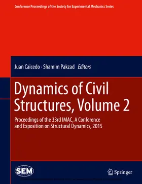 Caicedo / Pakzad |  Dynamics of Civil Structures, Volume 2 | eBook | Sack Fachmedien