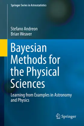 Andreon / Weaver |  Bayesian Methods for the Physical Sciences | eBook | Sack Fachmedien