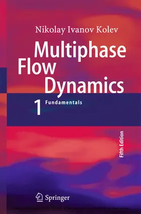 Kolev | Multiphase Flow Dynamics 1 | E-Book | sack.de