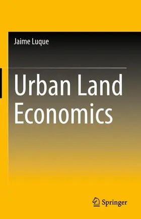 Luque | Urban Land Economics | Buch | 978-3-319-15319-3 | www2.sack.de