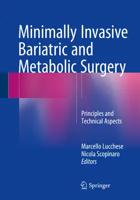 Lucchese / Scopinaro | Minimally Invasive Bariatric and Metabolic Surgery | E-Book | sack.de